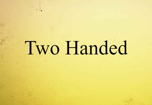 two-handed