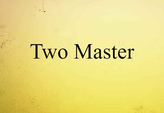 two master