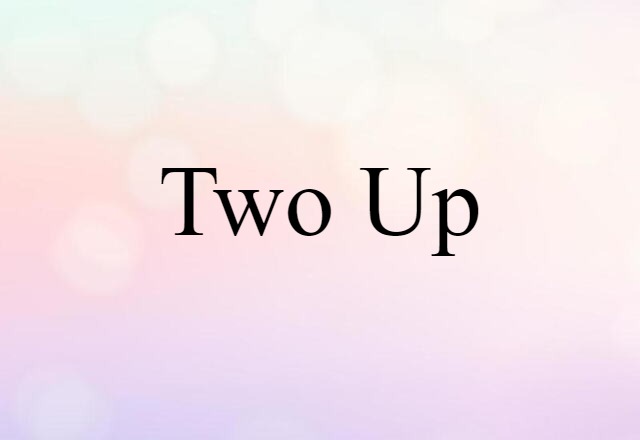 two-up