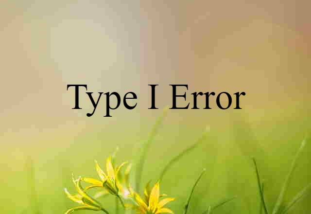 Type I error