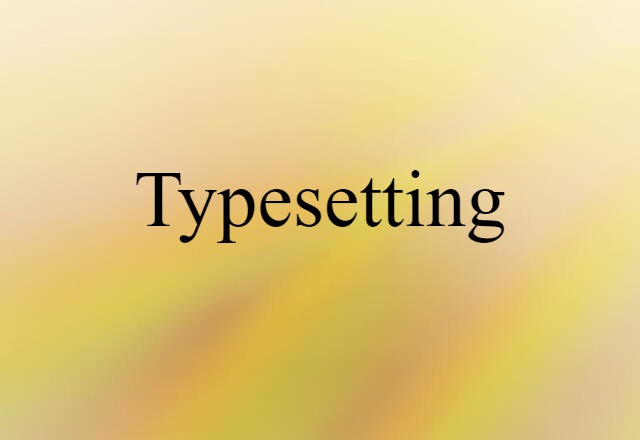 typesetting