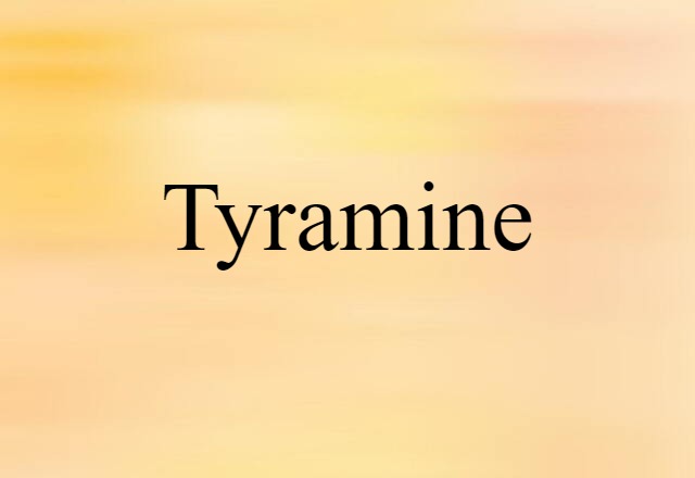 tyramine