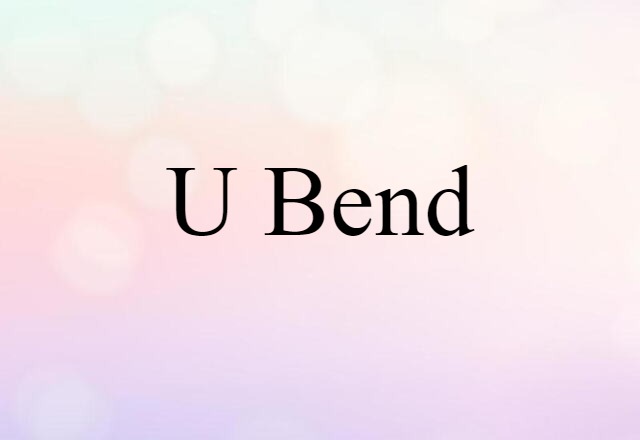 U-bend