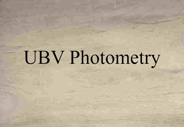 UBV Photometry (noun) Definition, Meaning & Examples