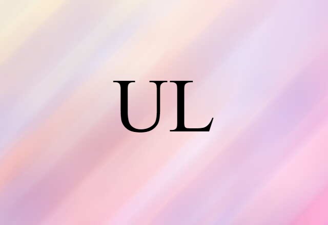 UL (noun) Definition, Meaning & Examples