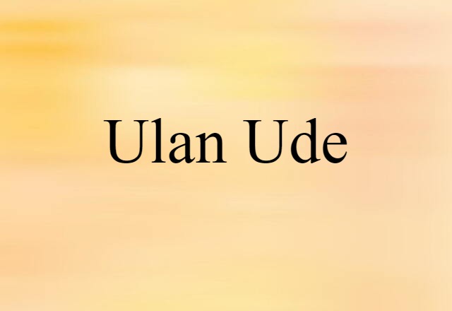 Ulan Ude