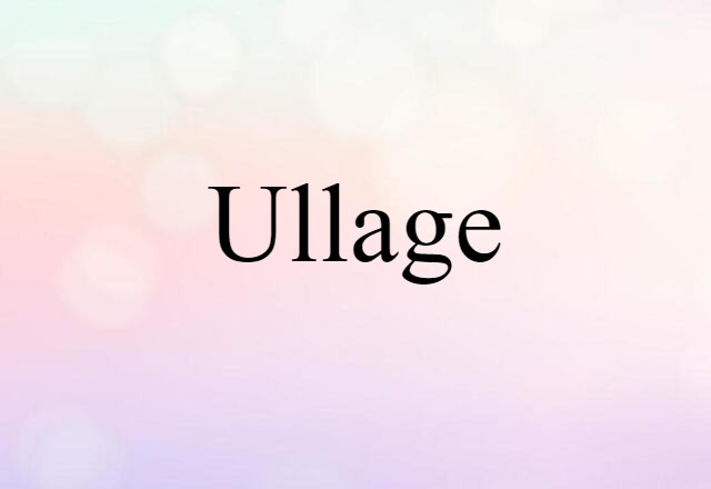 ullage