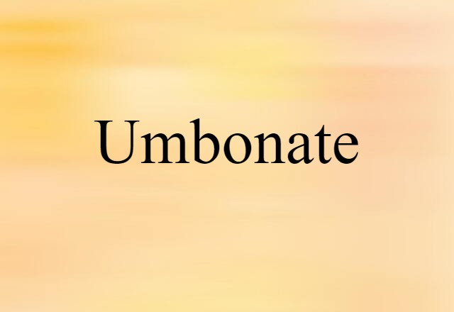 umbonate