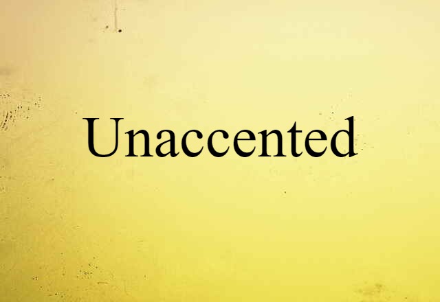 unaccented