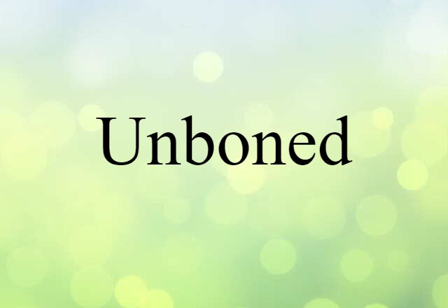 unboned