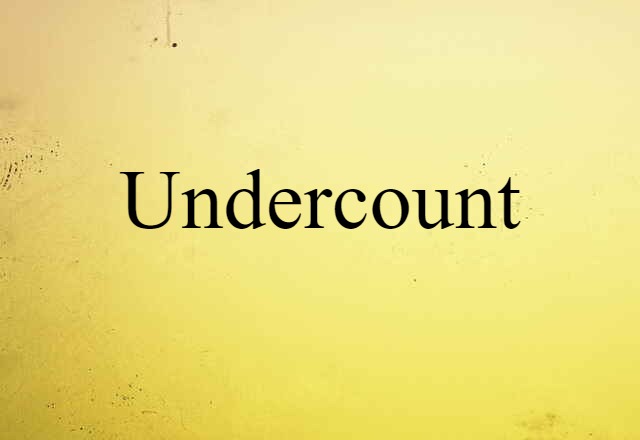 undercount