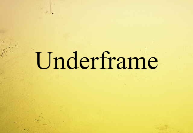 underframe