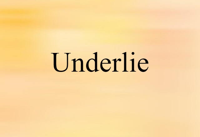 underlie