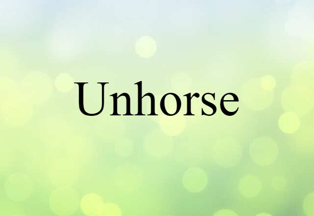 unhorse