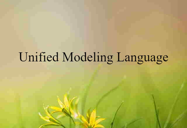 Unified Modeling Language