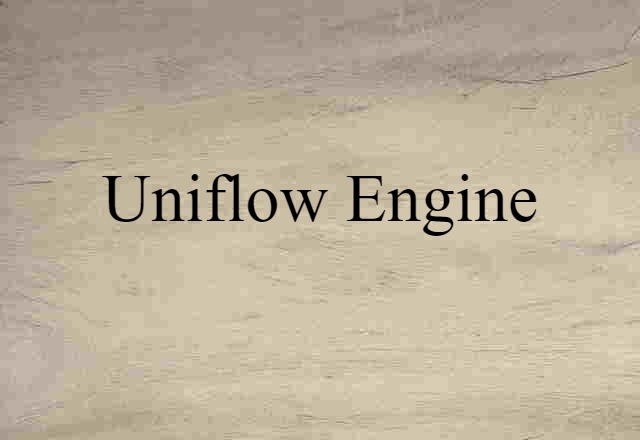 uniflow engine