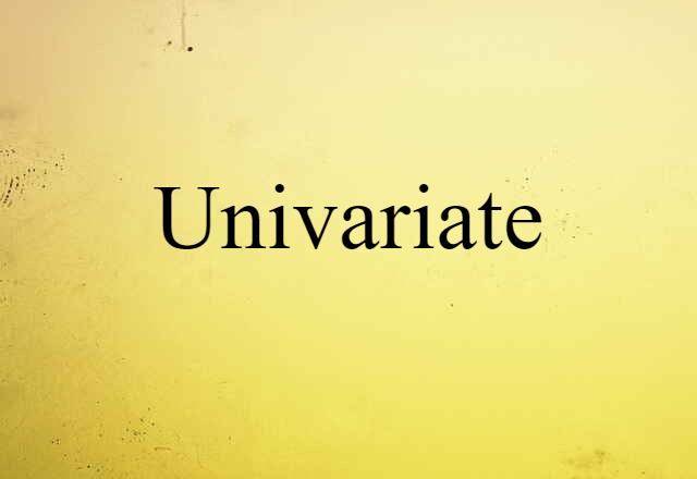 univariate