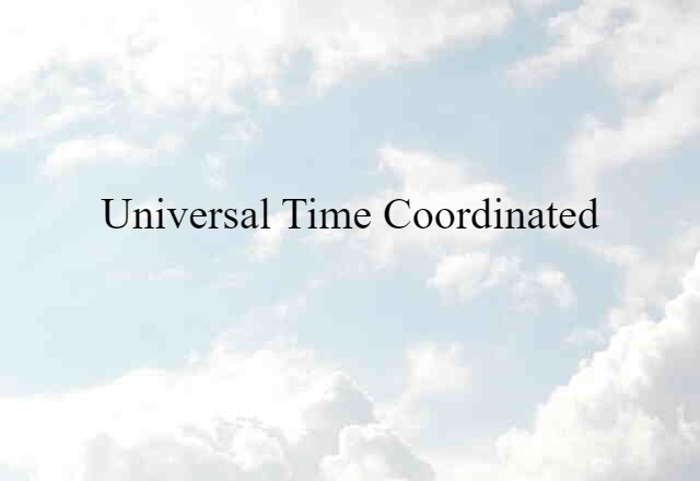 universal time coordinated