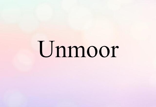 unmoor