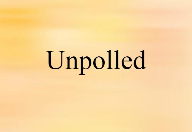 unpolled