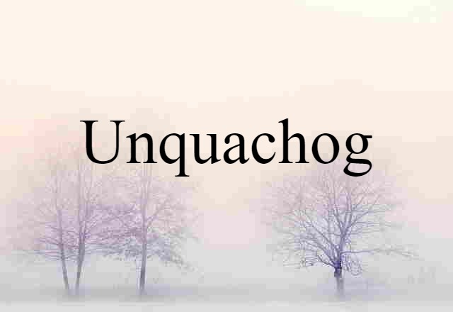 Unquachog