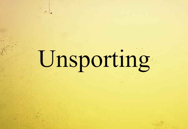 unsporting