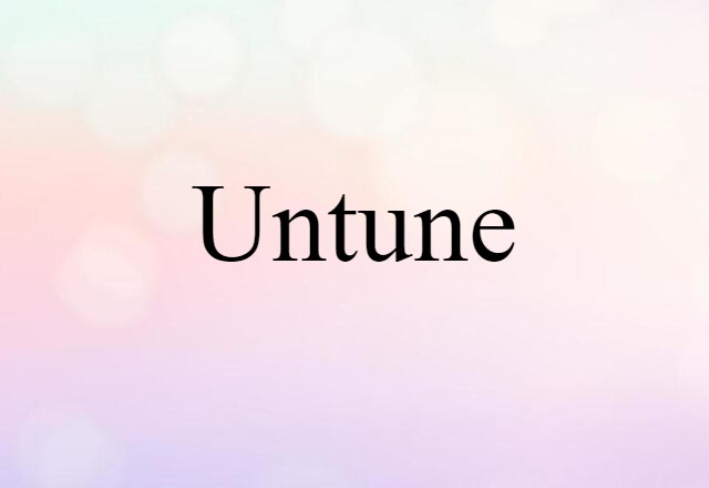 untune