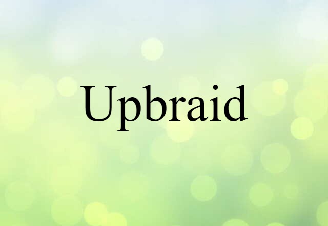 upbraid