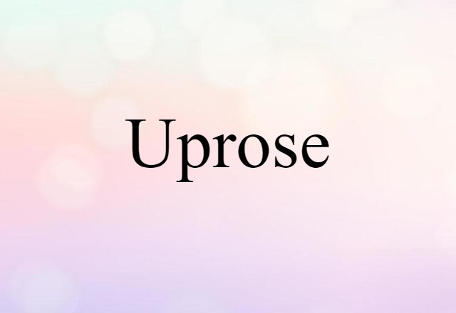 uprose