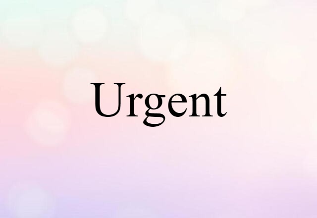 urgent