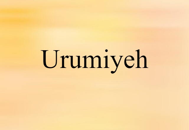 Urumiyeh