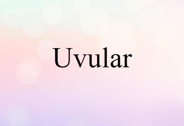 uvular