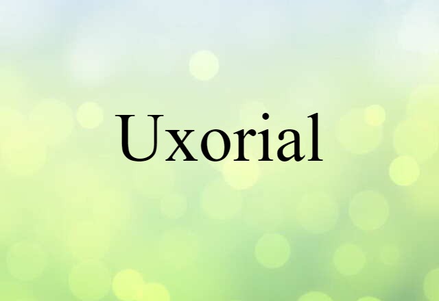 uxorial