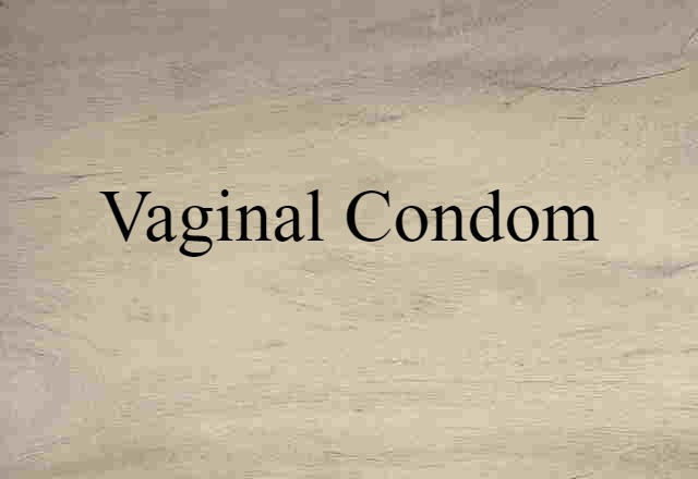 vaginal condom