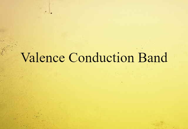 valence conduction band