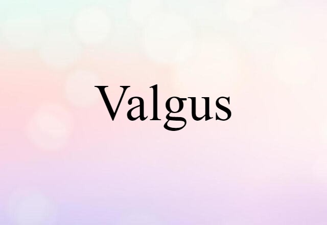 valgus