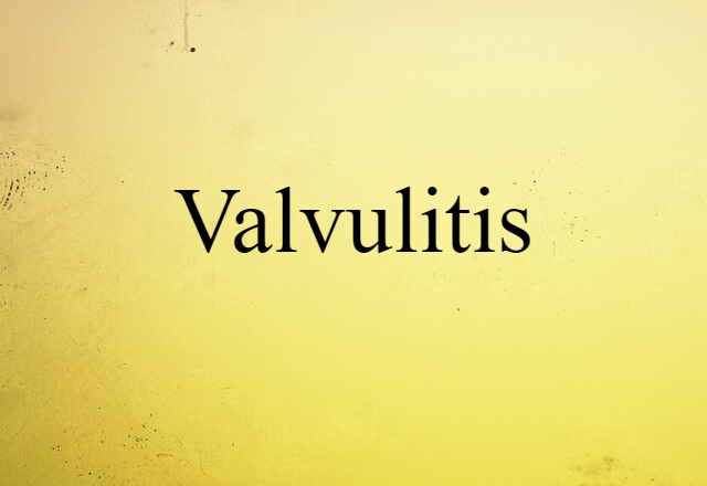 valvulitis