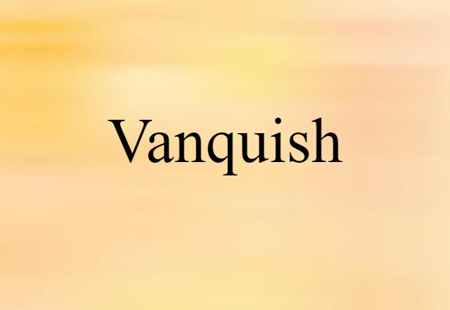 vanquish