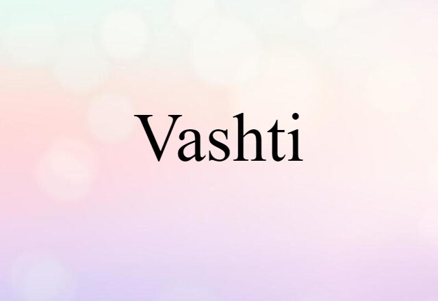 Vashti