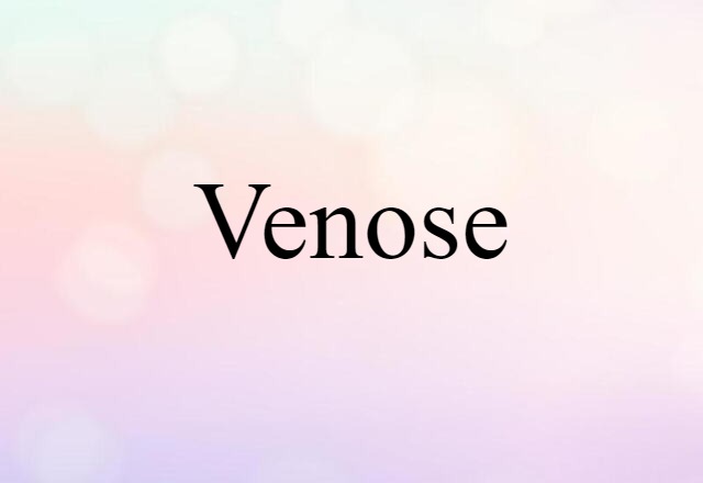 venose