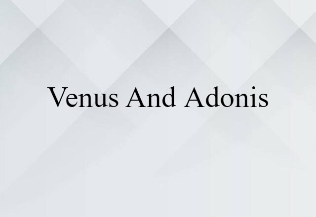 Venus and Adonis