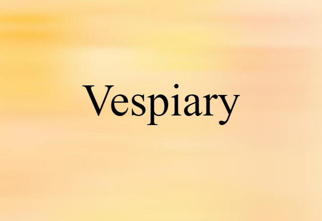 vespiary