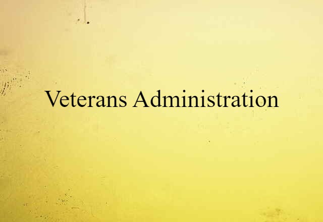 Veterans Administration