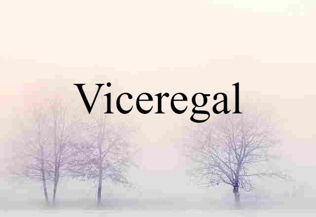 viceregal