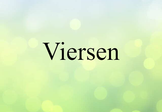 Viersen (noun) Definition, Meaning & Examples