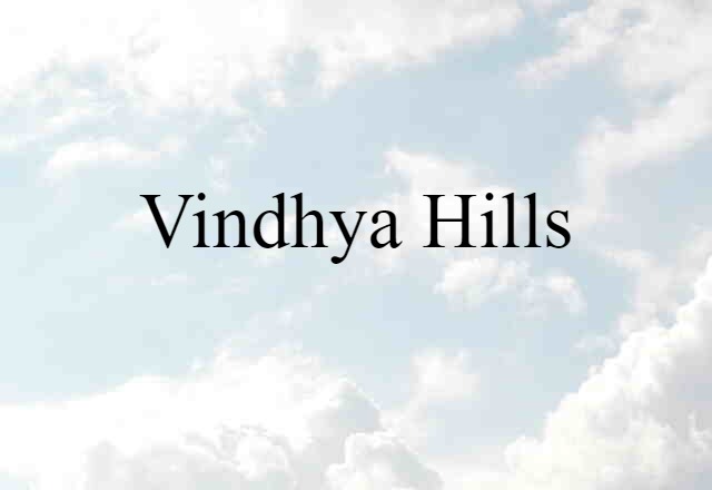 Vindhya Hills