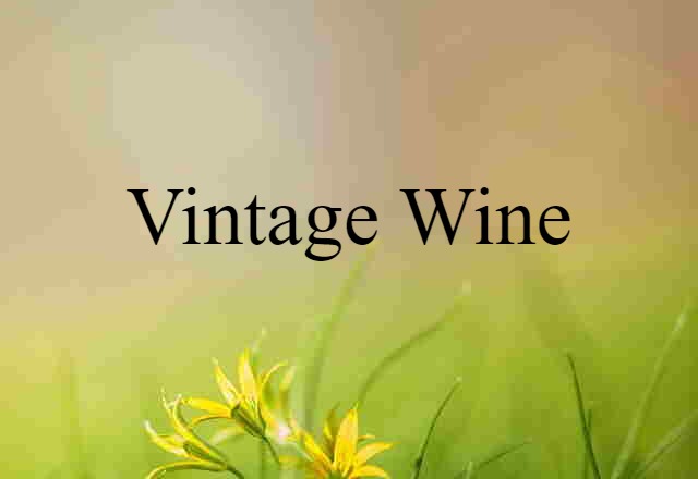 vintage wine