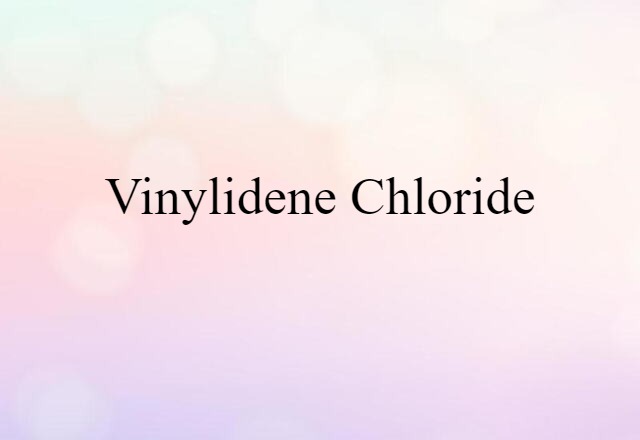 vinylidene chloride