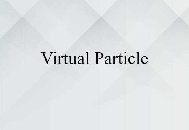 virtual particle