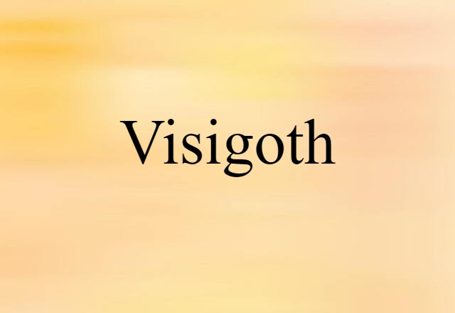 Visigoth